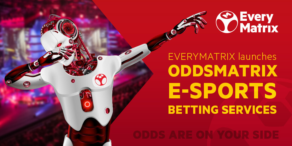 EveryMatrix launches OddsMatrix e-Sports Betting Services ahead of ICE 2019