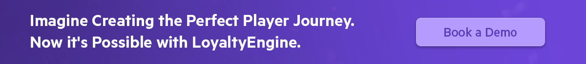 Banner with the message 'Imagine Creating the Perfect Player Journey. Now it's Possible with LoyaltyEngine.' and a 'Book a Demo' button on a purple gradient background.