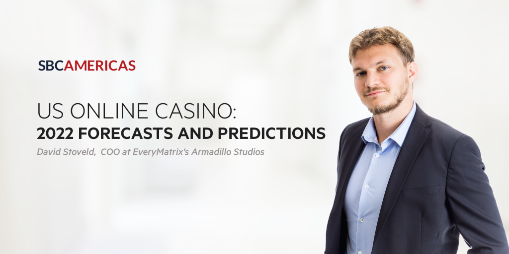 US online casino: 2022 forecasts and predictions