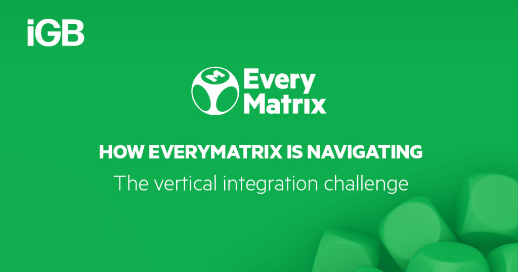 How EveryMatrix is navigating the vertical integration challenge