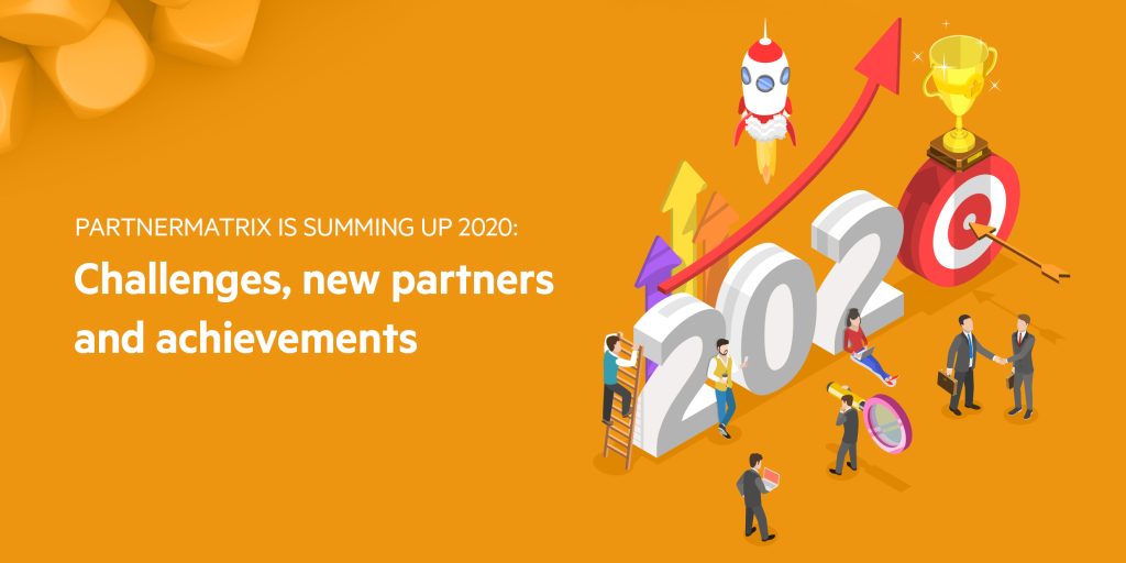 PartnerMatrix throughout 2020: challenges, new partners and achievements