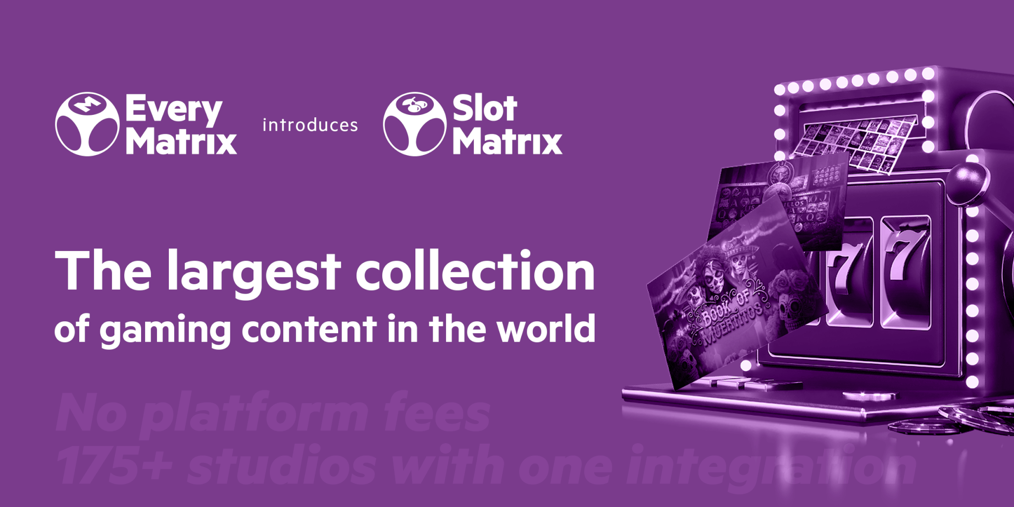 EveryMatrix introduces SlotMatrix, the largest collection of gaming ...