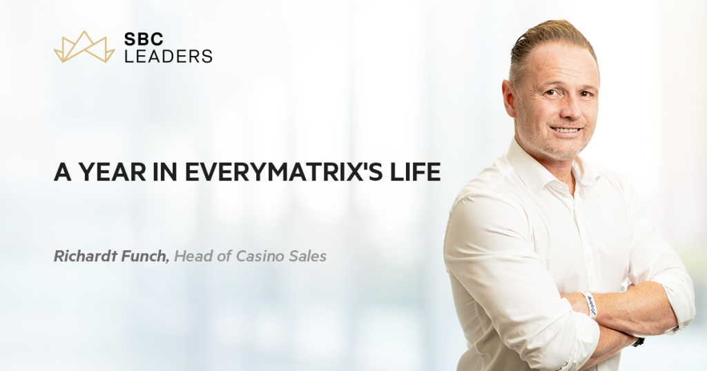 A year in EveryMatrix’s life