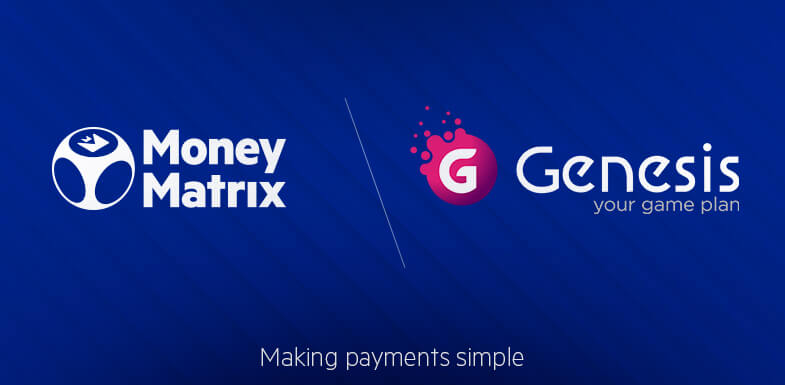 MoneyMatrix powers latest Genesis Global brand with Trustly’s Pay N Play Technology