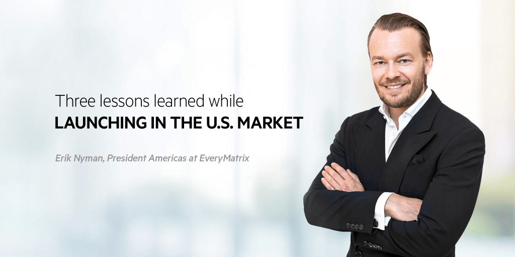 Life in the fast lane – three lessons learned while launching in the hyper growth US market