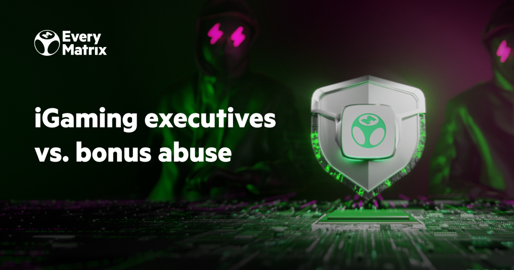 Bonus abuse risk in iGaming: what executives need to know in 2026