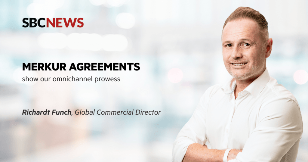Merkur agreements in Denmark & Belgium show omnichannel prowess